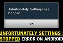 How To Fix 'Unfortunately Settings Has Stopped' Error On Android